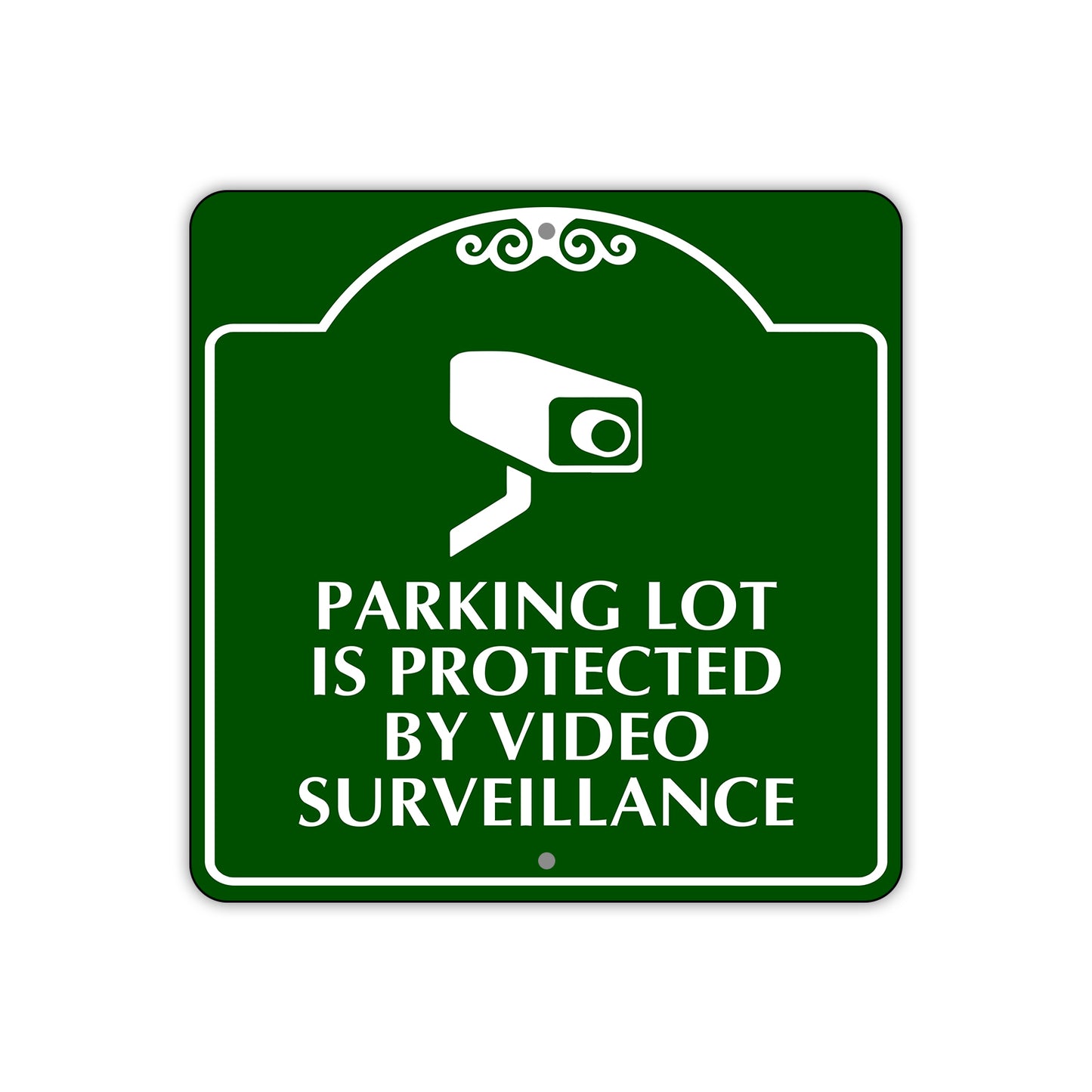 Parking Lot is Protected by Video Surveillance Sign Plate