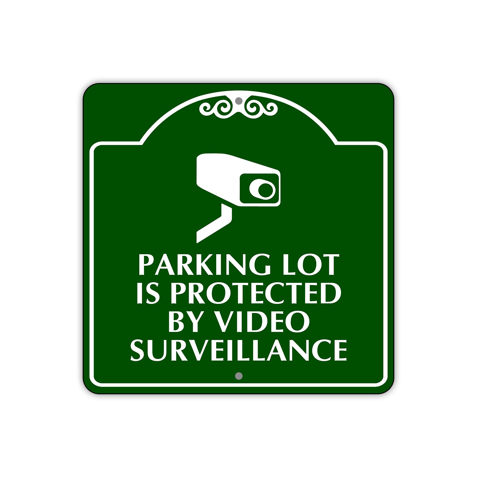 Parking Lot is Protected by Video Surveillance Sign Plate