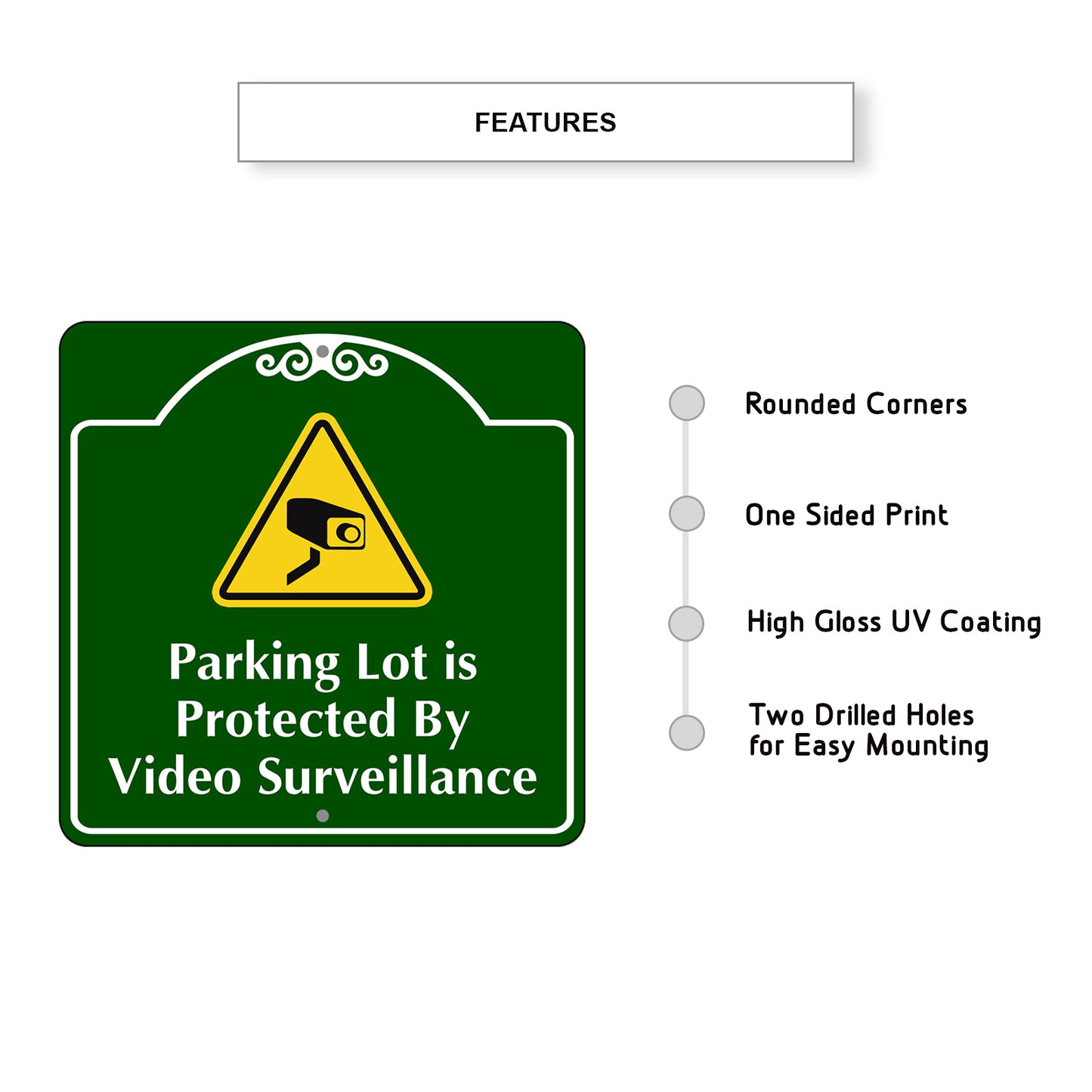Parking Lot is Protected by Video Surveillance Square Sign Features