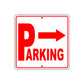 Parking Right Arrow Reserved Parking Sign