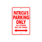 Patricia's Name Parking Only All Others Will Be Towed Sign Plate