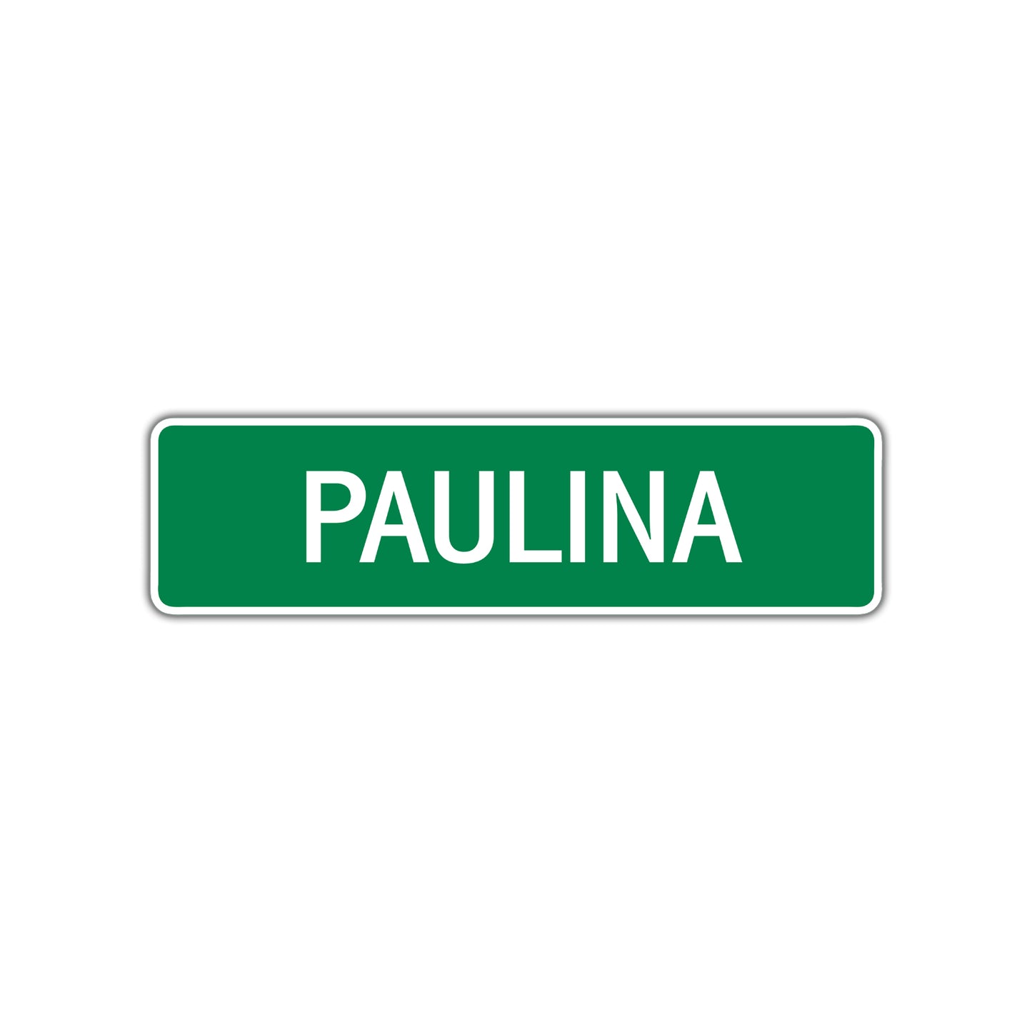 Paulina Street Sign