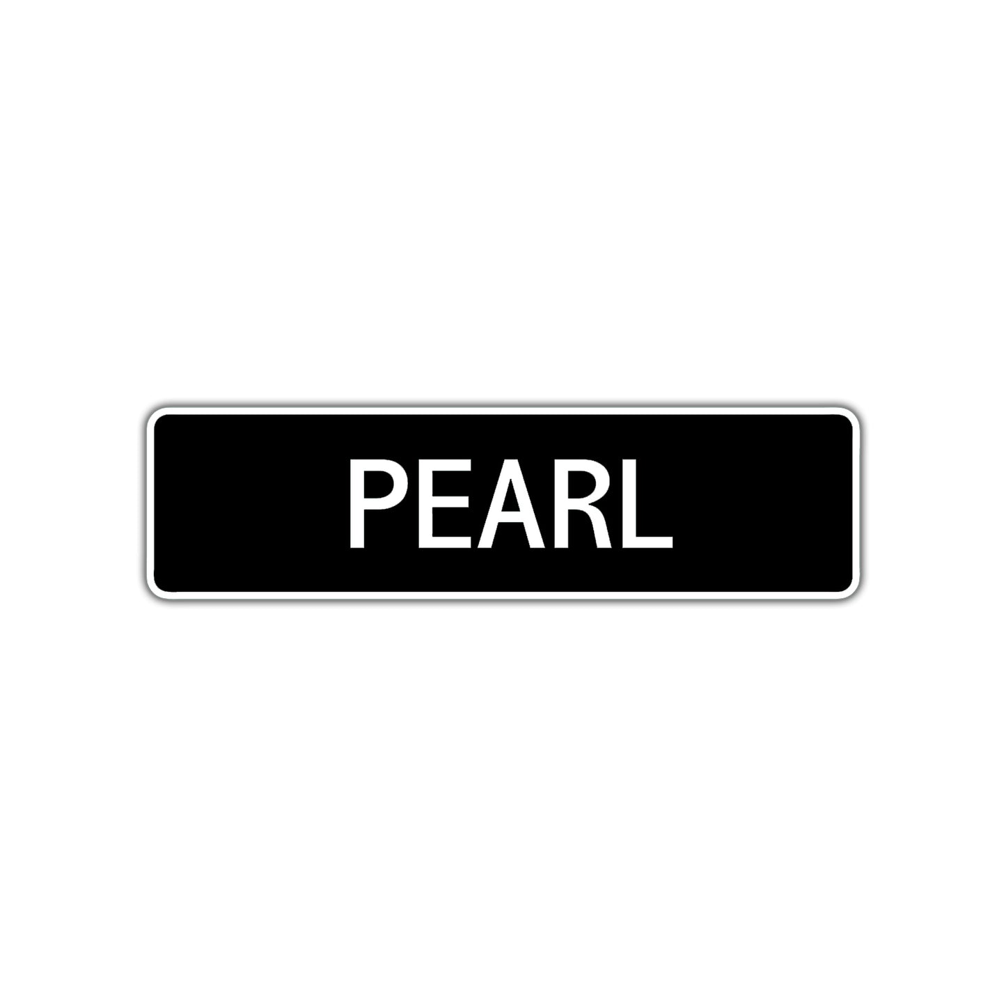 Pearl Street Metal Sign  