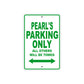 Pearl's Name Parking Only All Others Will Be Towed Metal Sign Plate