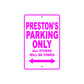Perston's Name Parking Only All Others Will Be Towed  Metal Sign  