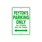 Peyton's Name Parking Only All Others Will Be Towed Sign Plate