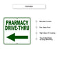Pharmacy Drive-Thru Left Side Directional Metal Sign Features