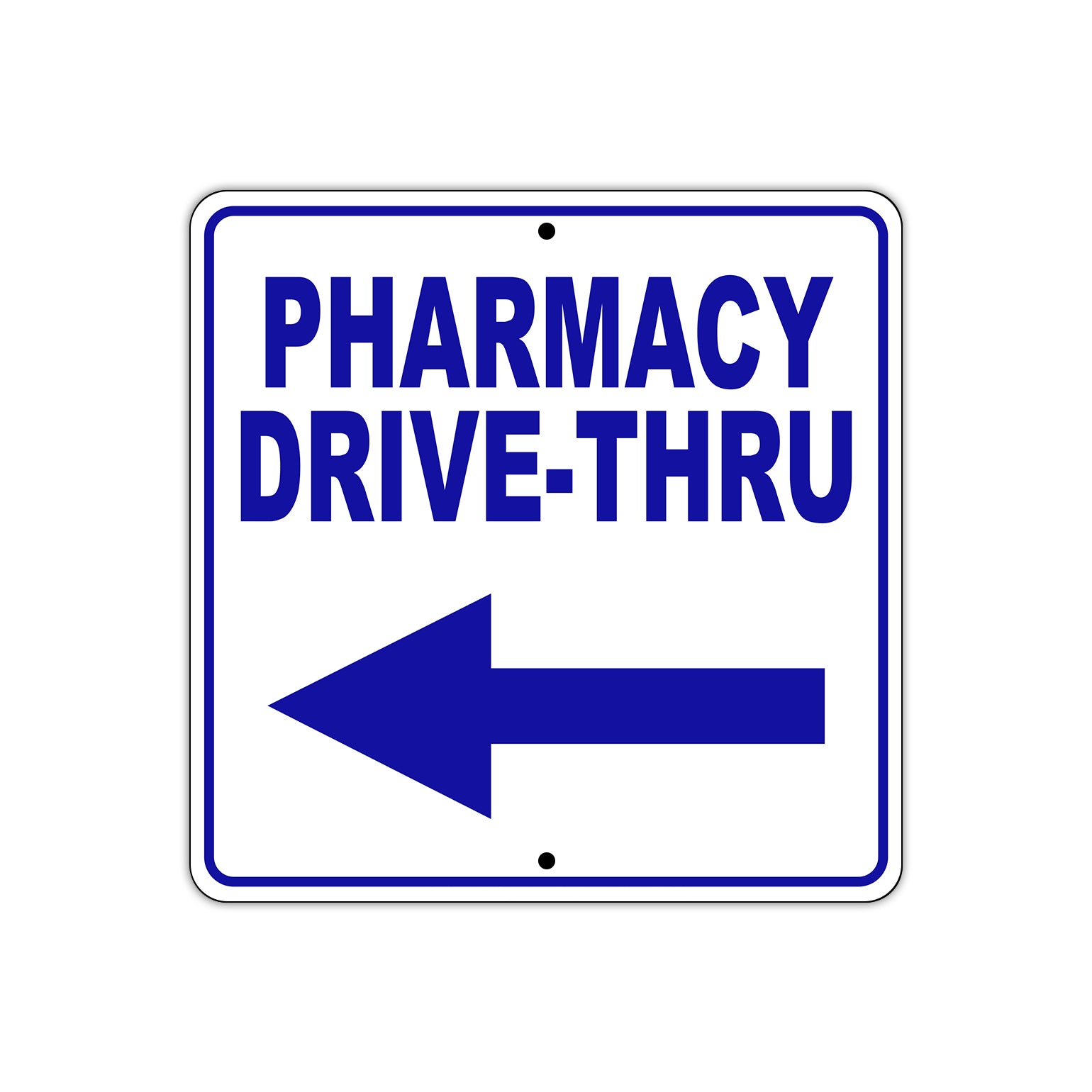Pharmacy Drive-Thru Left Side Directional Metal Sign Plate