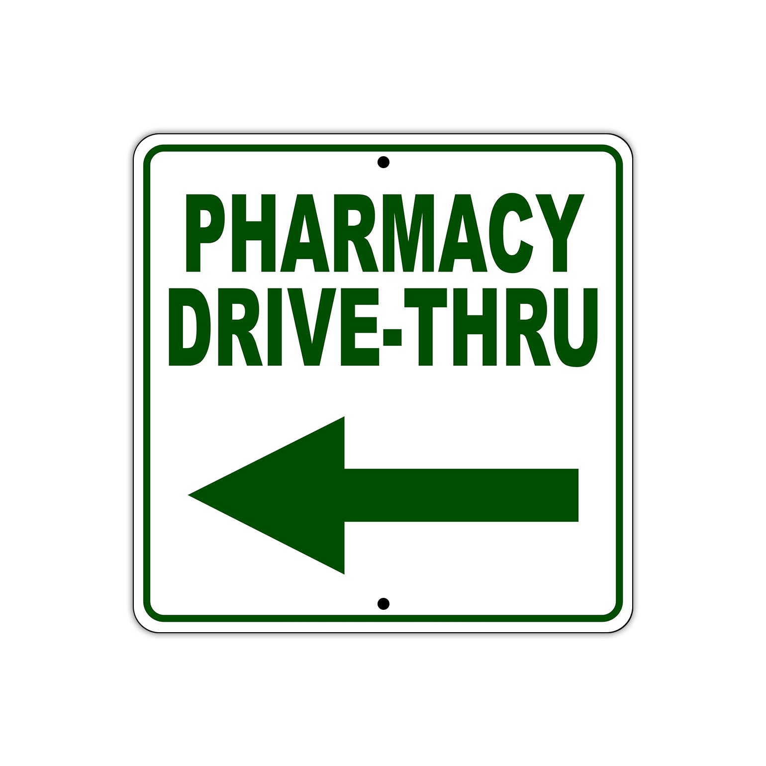 Pharmacy Drive-Thru Left Side Directional Sign Plate