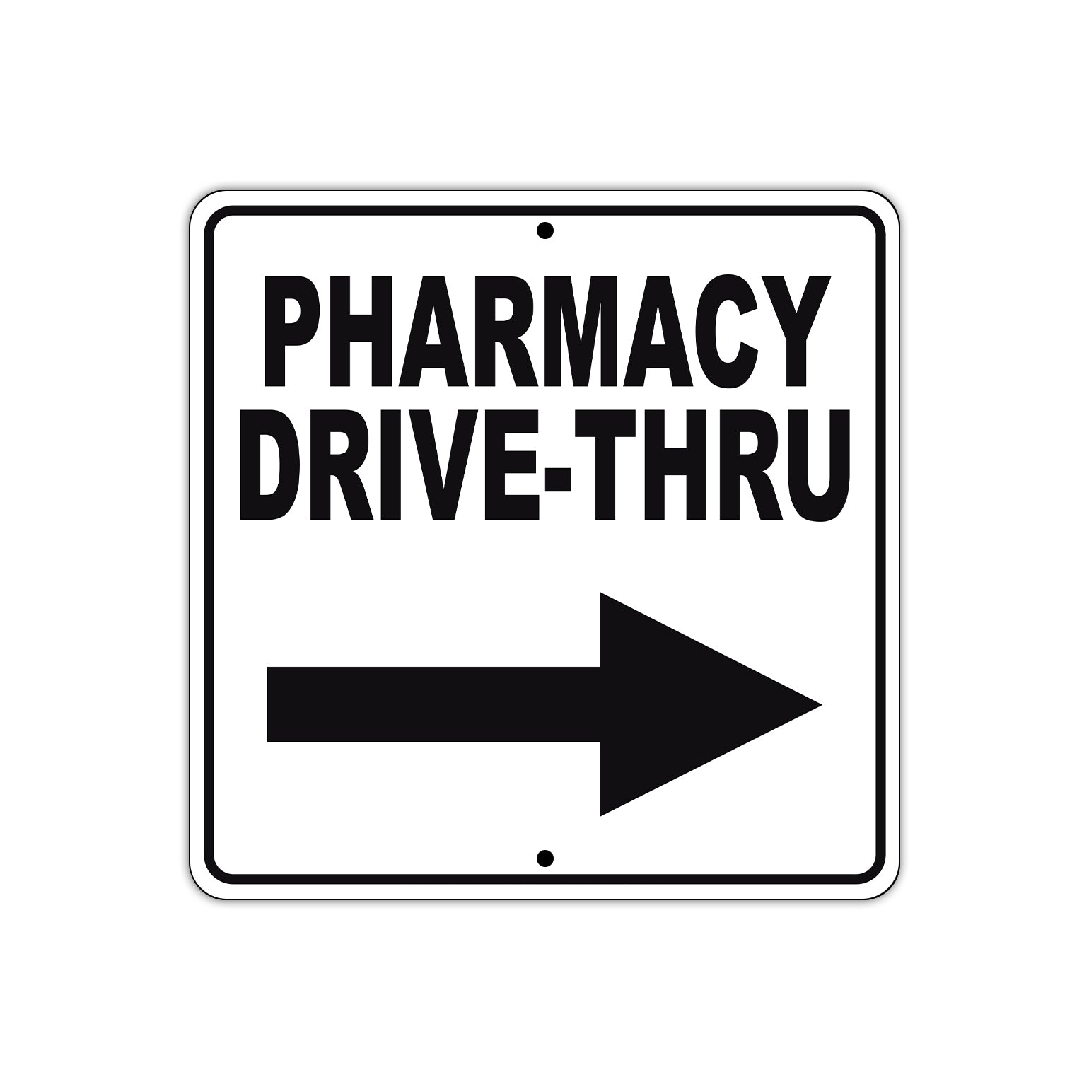 Pharmacy Drive-Thru Right Side Directional Metal Sign 