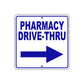 Pharmacy Drive-Thru Right Side Directional Metal Sign Plate