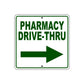 Pharmacy Drive-Thru Right Side Directional Sign Plate