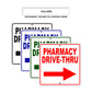 Pharmacy Drive-Thru Right Side Directional Signs
