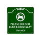 Please Do Not Block Driveway Sign Plate
