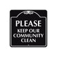 Please Keep Our Community Clean Metal Sign
