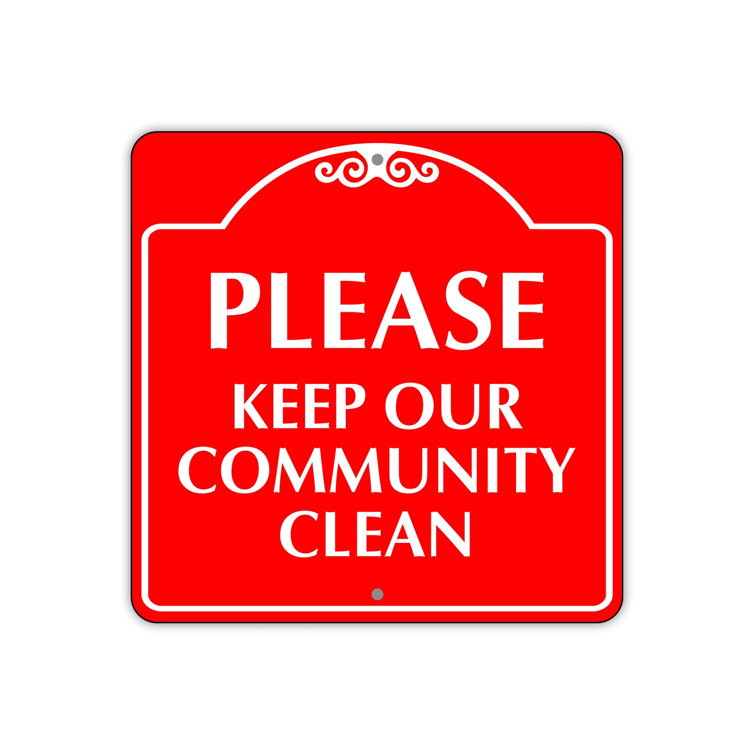 Please Keep Our Community Clean Sign