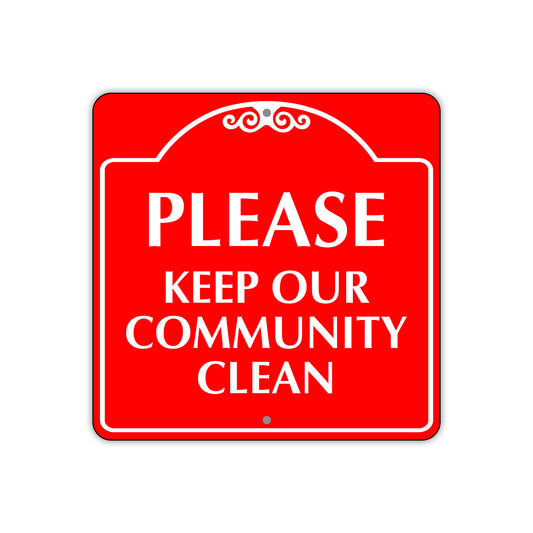 Please Keep Our Community Clean Sign