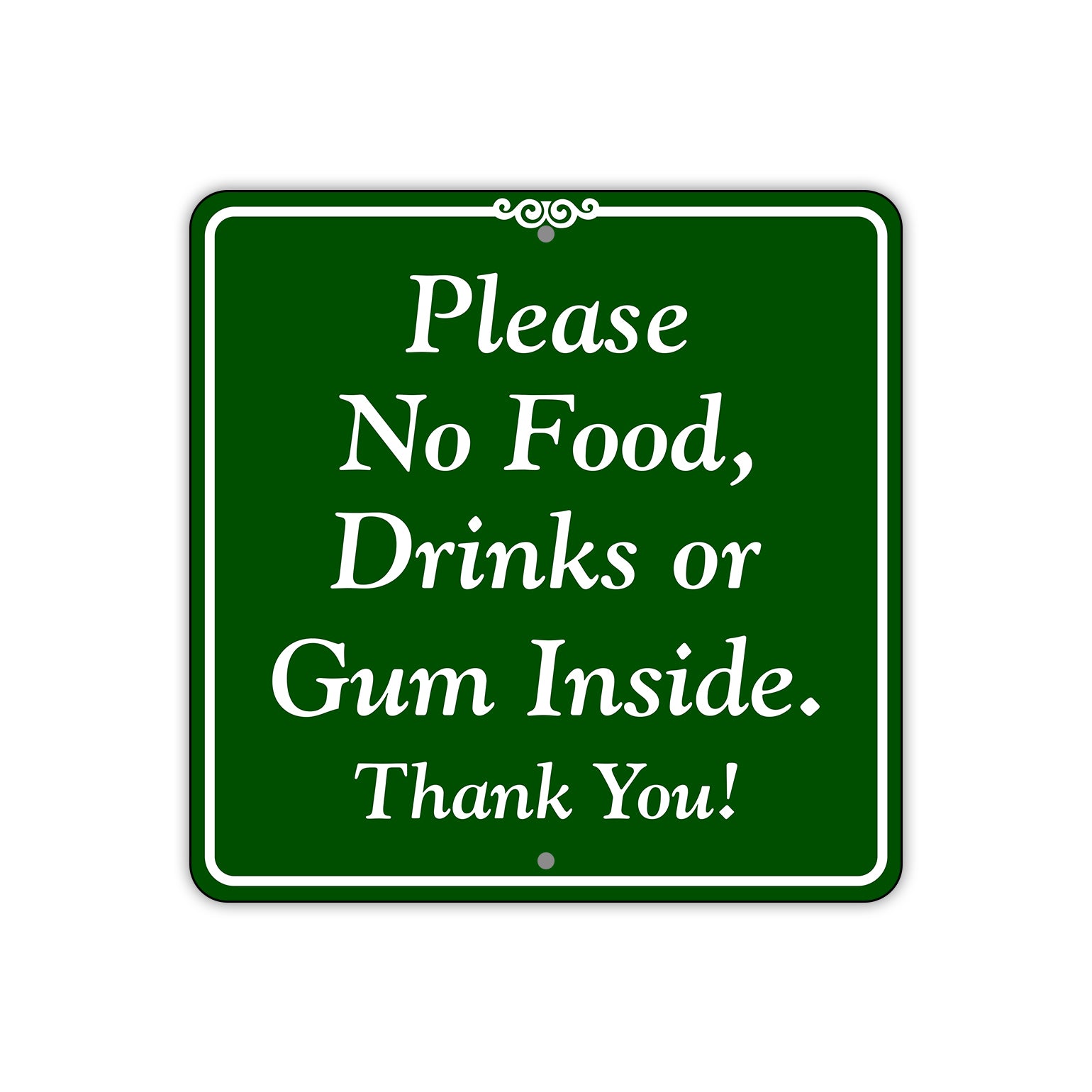 Please No Food, Drinks or Gum Inside Sign Plate