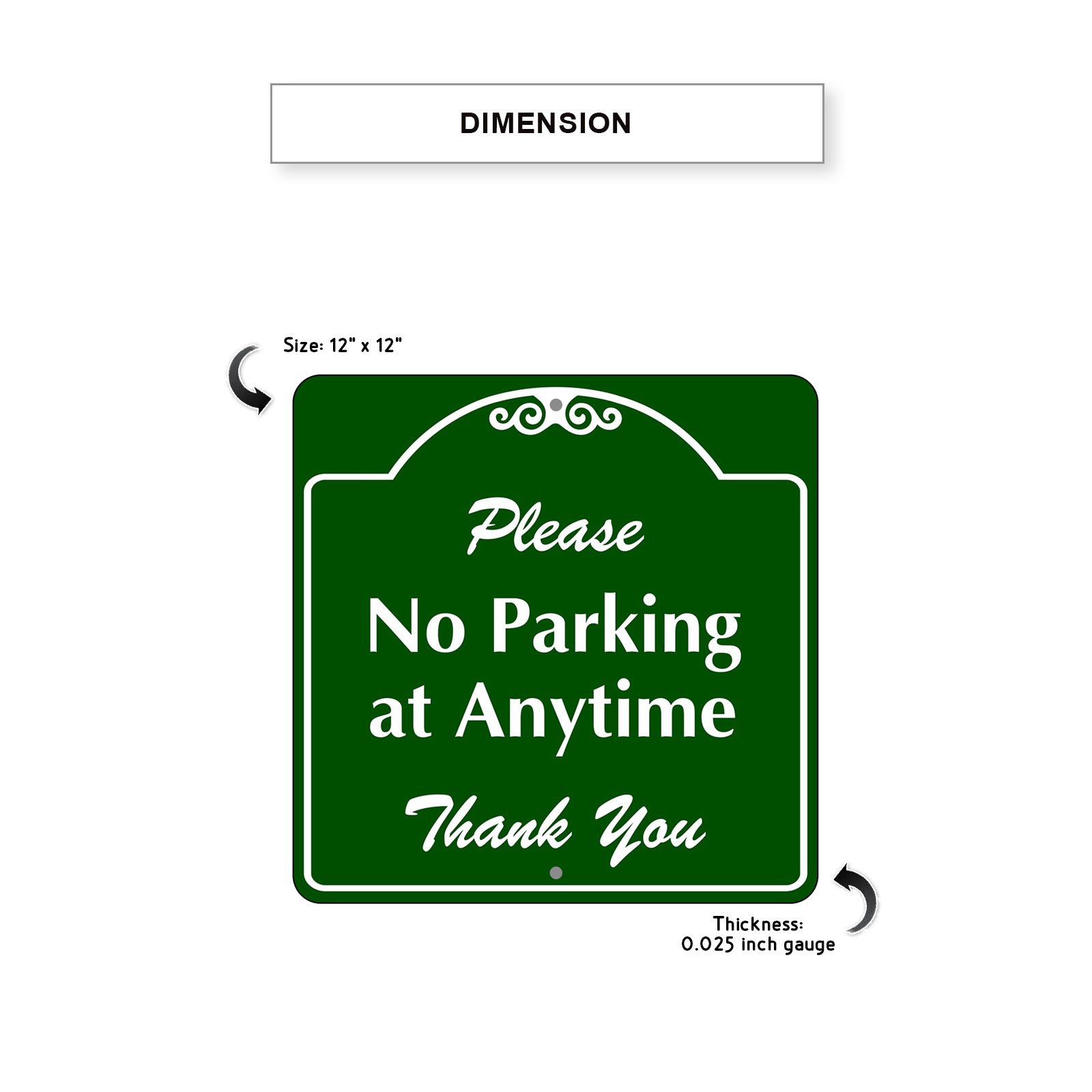 Please No Parking at Anytime Square Aluminum Metal Sign Dimensions