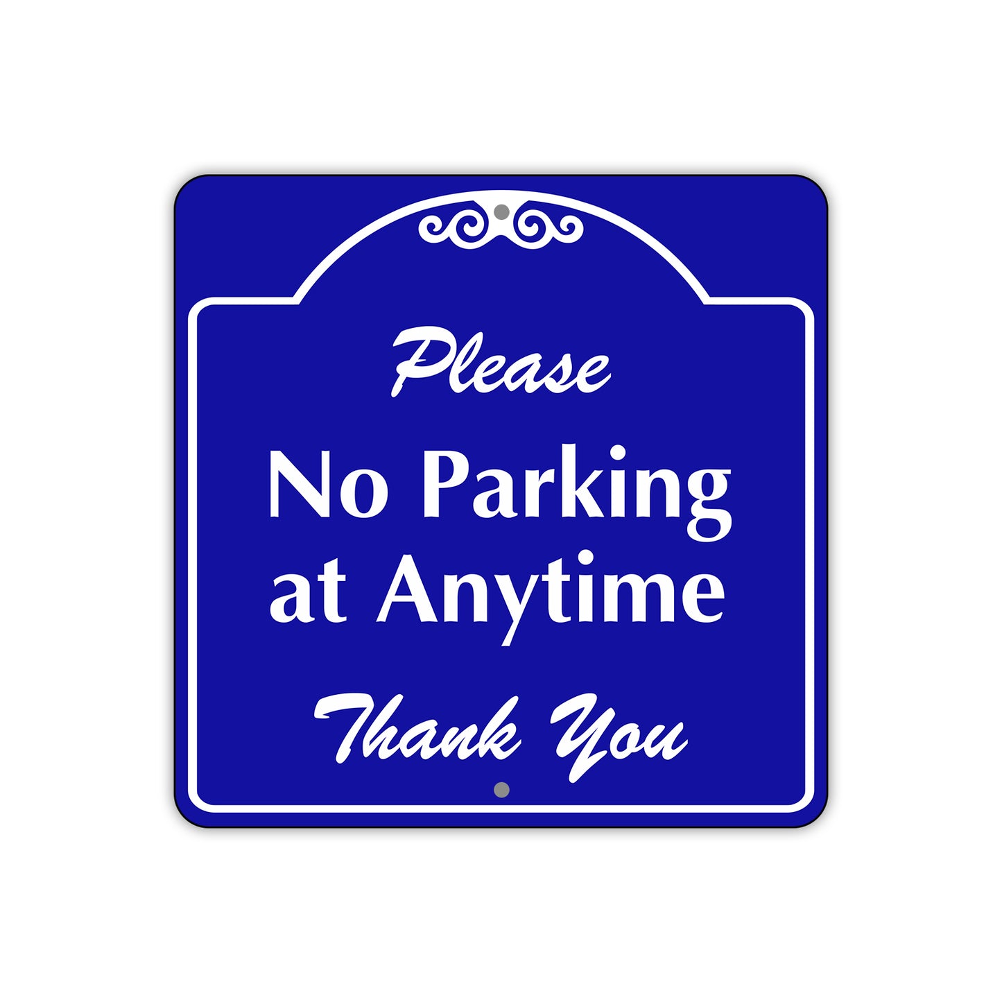 Please No Parking at Anytime Square Metal Sign Plate
