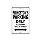 Princeton's Name Parking Only All Others Will Be Towed Aluminum Sign  