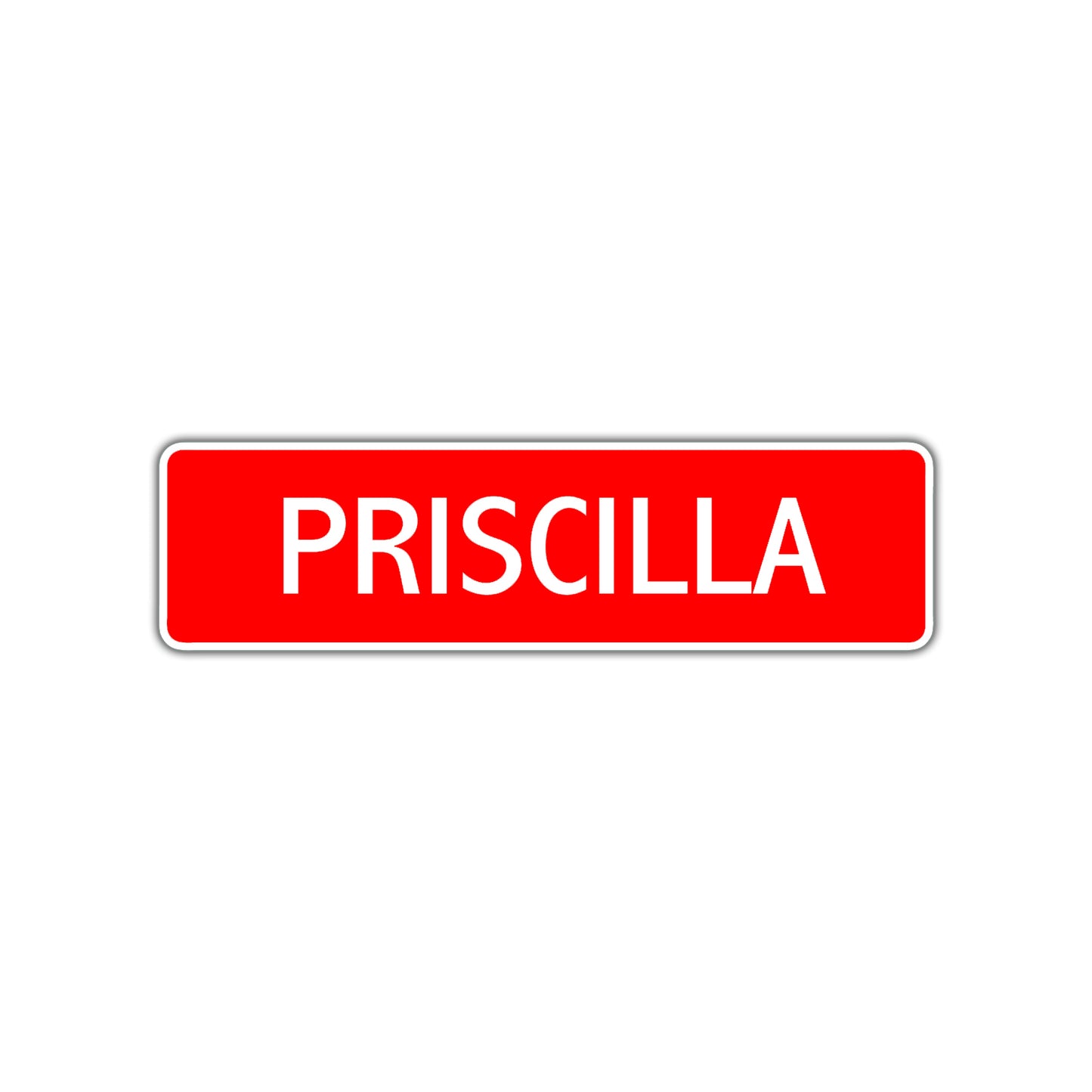 Priscilla Street Sign