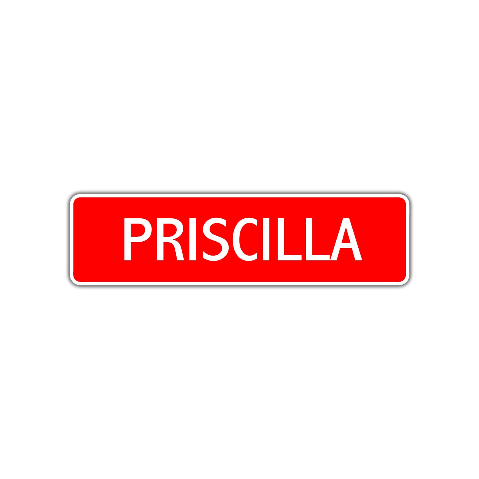 Priscilla Street Sign