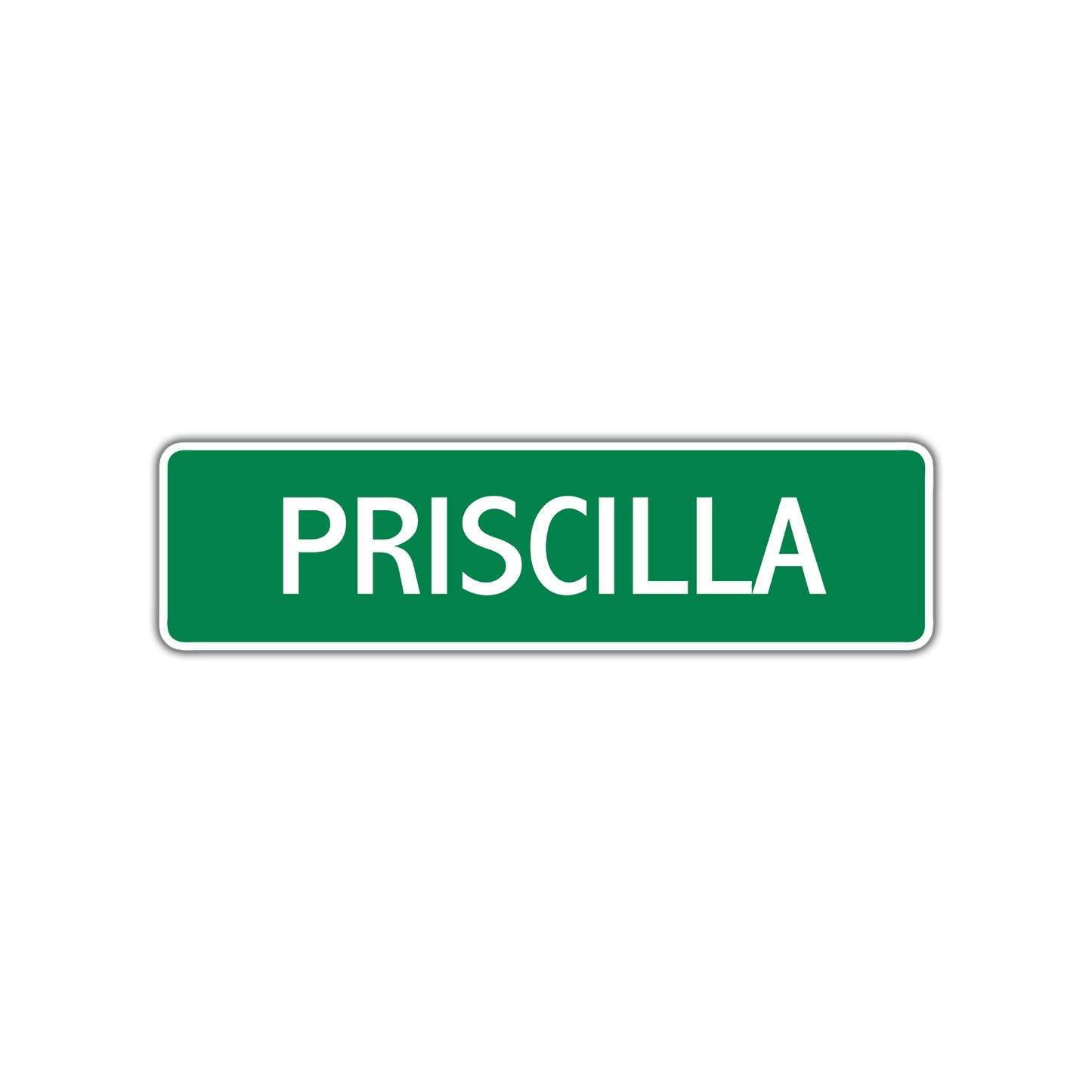 Priscilla Street Sign Plate