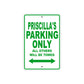 Priscilla's Name Parking Only All Others Will Be Towed Metal Sign Plate