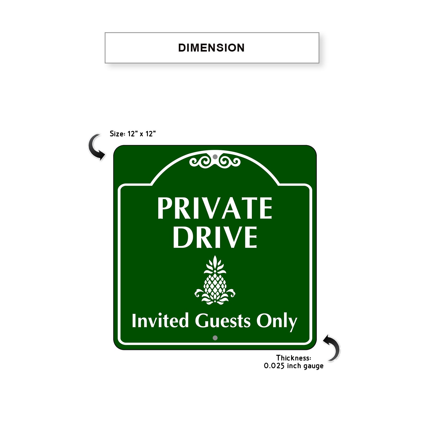 Private Drive Invited Guests Only Metal Sign Dimension