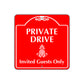 Private Drive Invited Guests Only Sign
