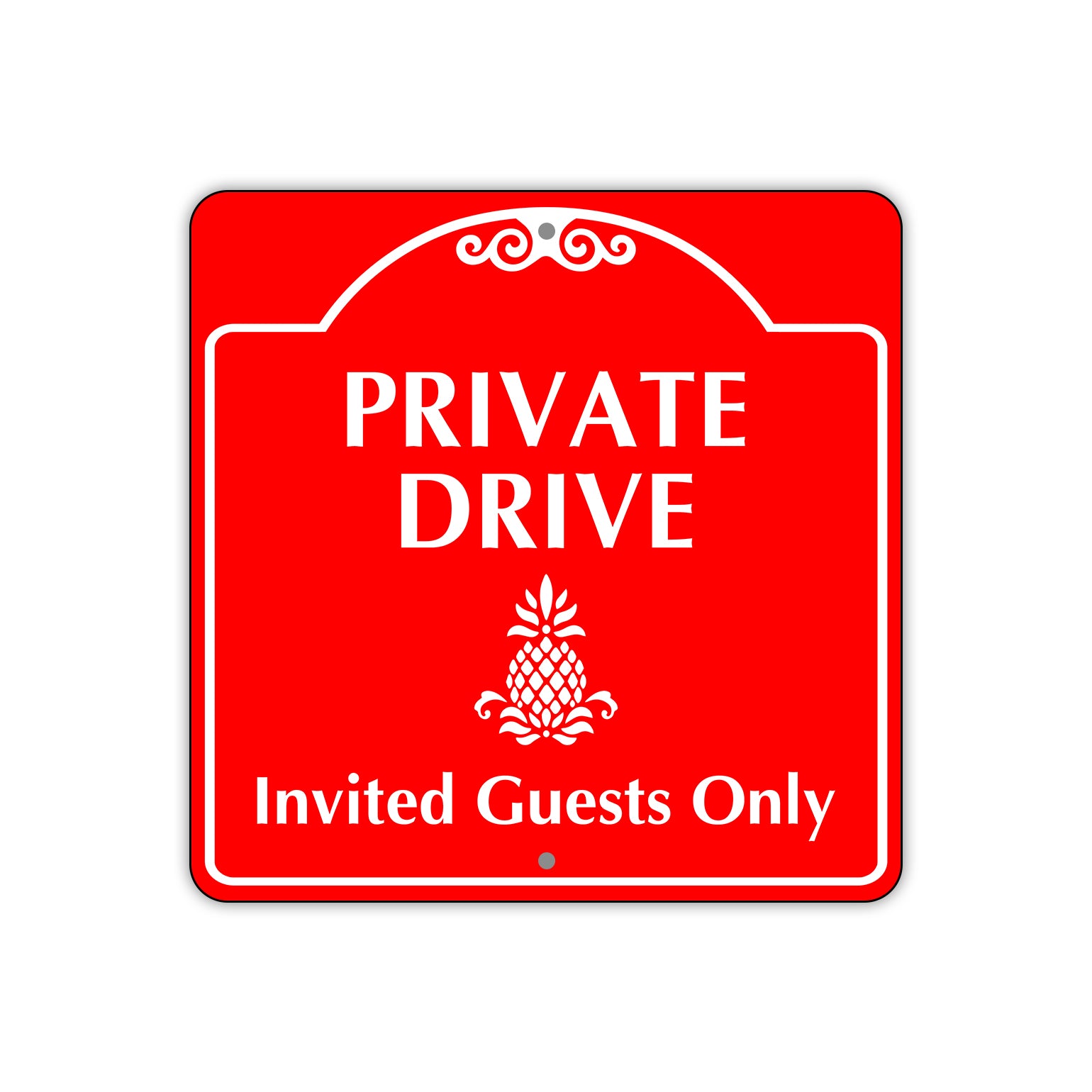 Private Drive Invited Guests Only Sign