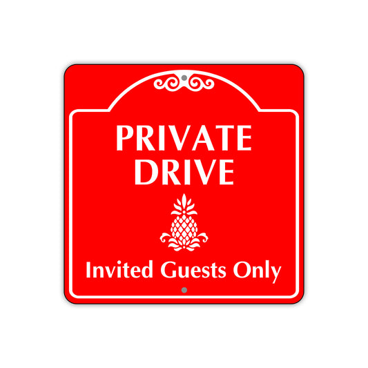 Private Drive Invited Guests Only Sign