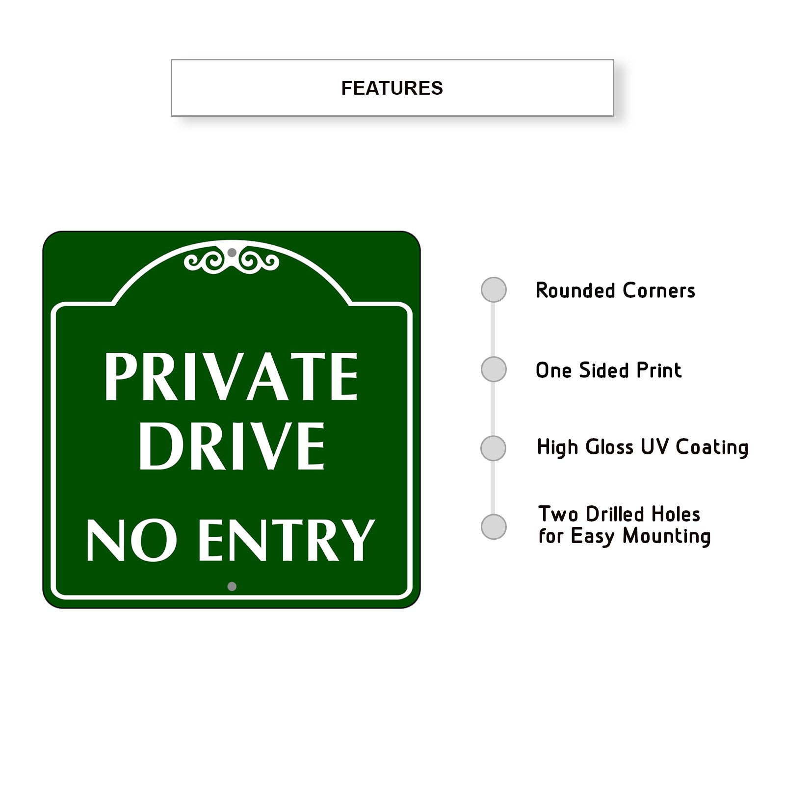 Private Drive No Entry Metal Sign Features