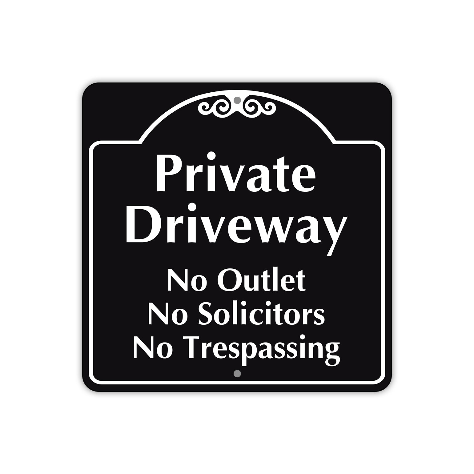 Private Driveway No Outlet No Solicitors No Trespassing Metal Sign