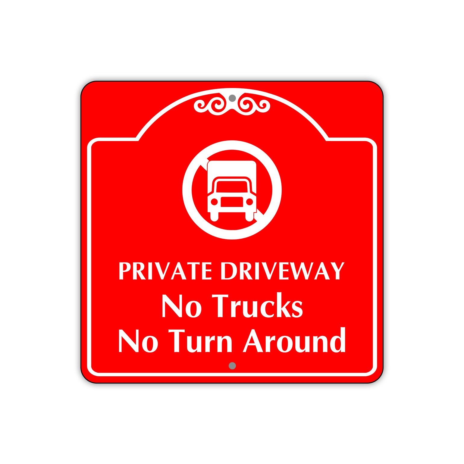 Private Driveway No Trucks No Turns Around Sign