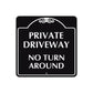 Private Driveway No Turn Around Square Metal Sign 