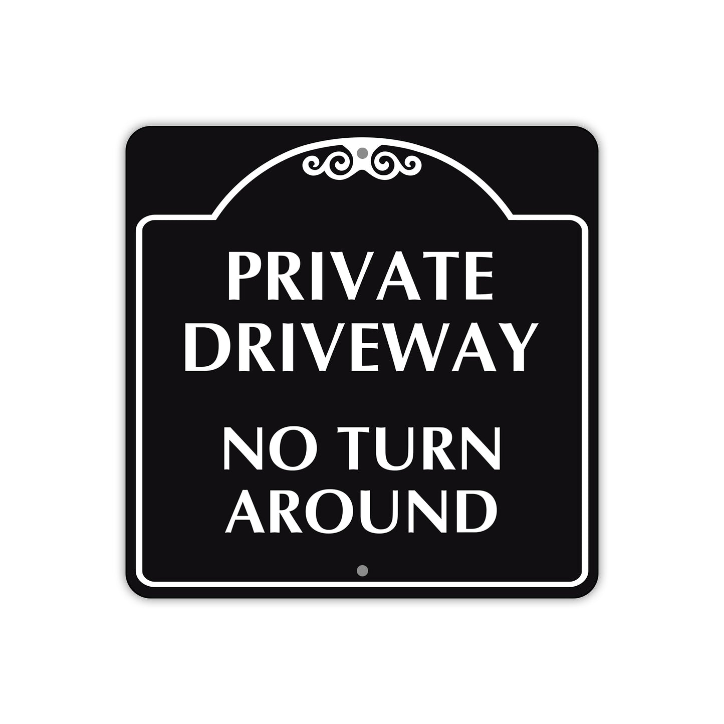 Private Driveway No Turn Around Square Metal Sign 
