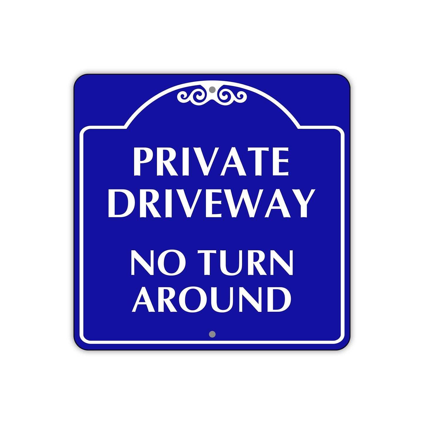 Private Driveway No Turn Around Square Metal Sign Plate