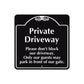 Private Driveway Please Don't Block Our Driveway Square Metal Sign 