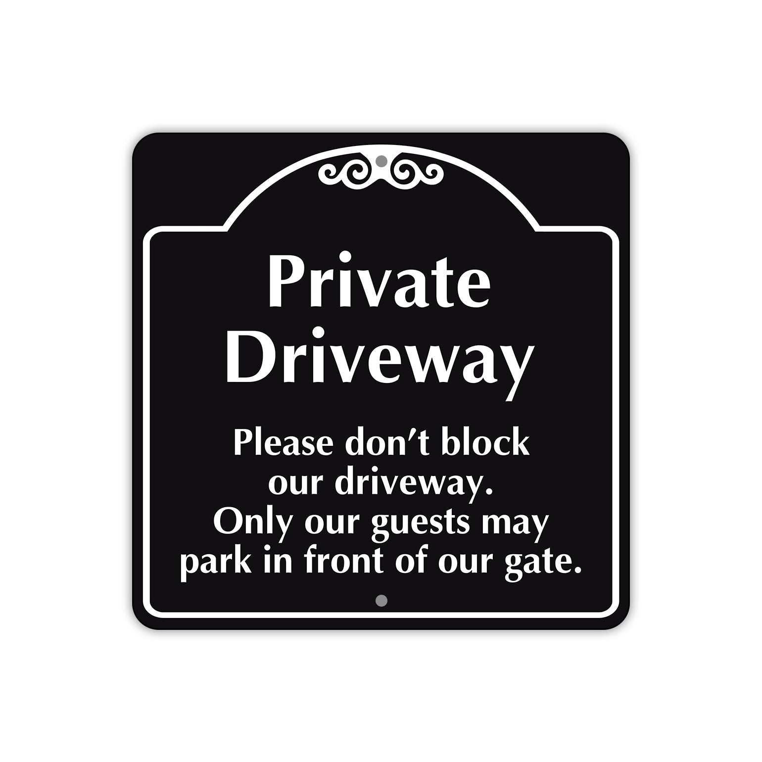 Private Driveway Please Don't Block Our Driveway Square Metal Sign 