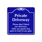 Private Driveway Please Don't Block Our Driveway Square Metal Sign Plate
