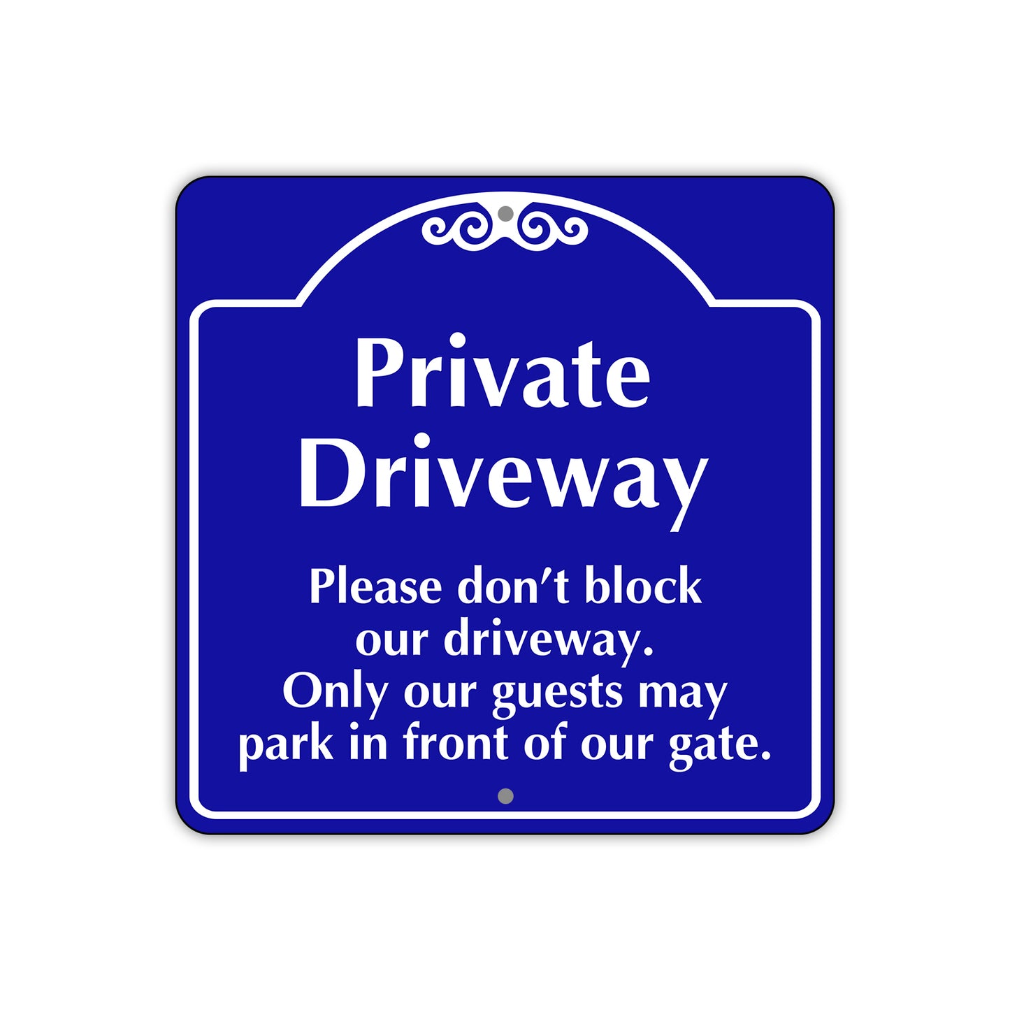 Private Driveway Please Don't Block Our Driveway Square Metal Sign Plate