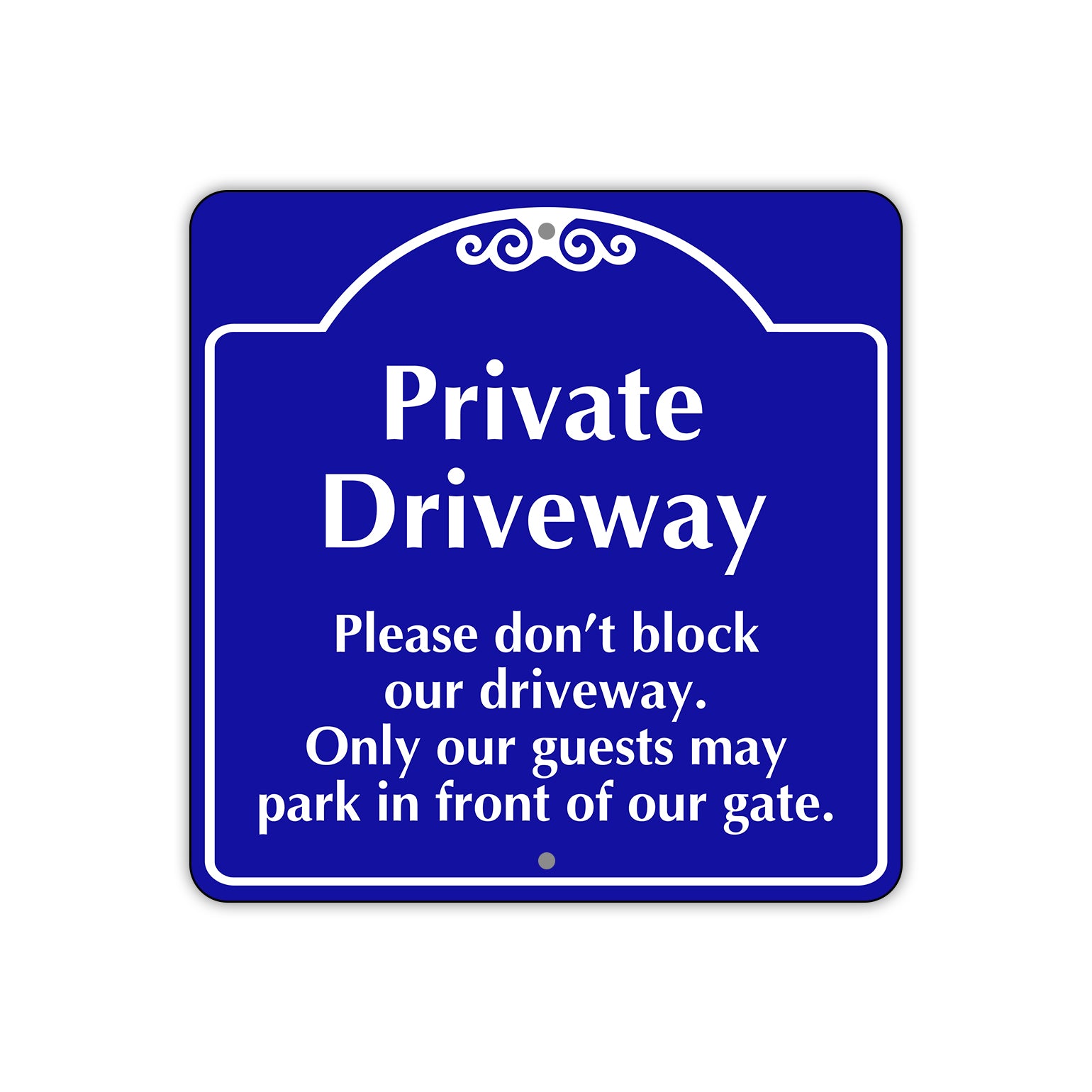 Private Driveway Please Don't Block Our Driveway Square Metal Sign Plate