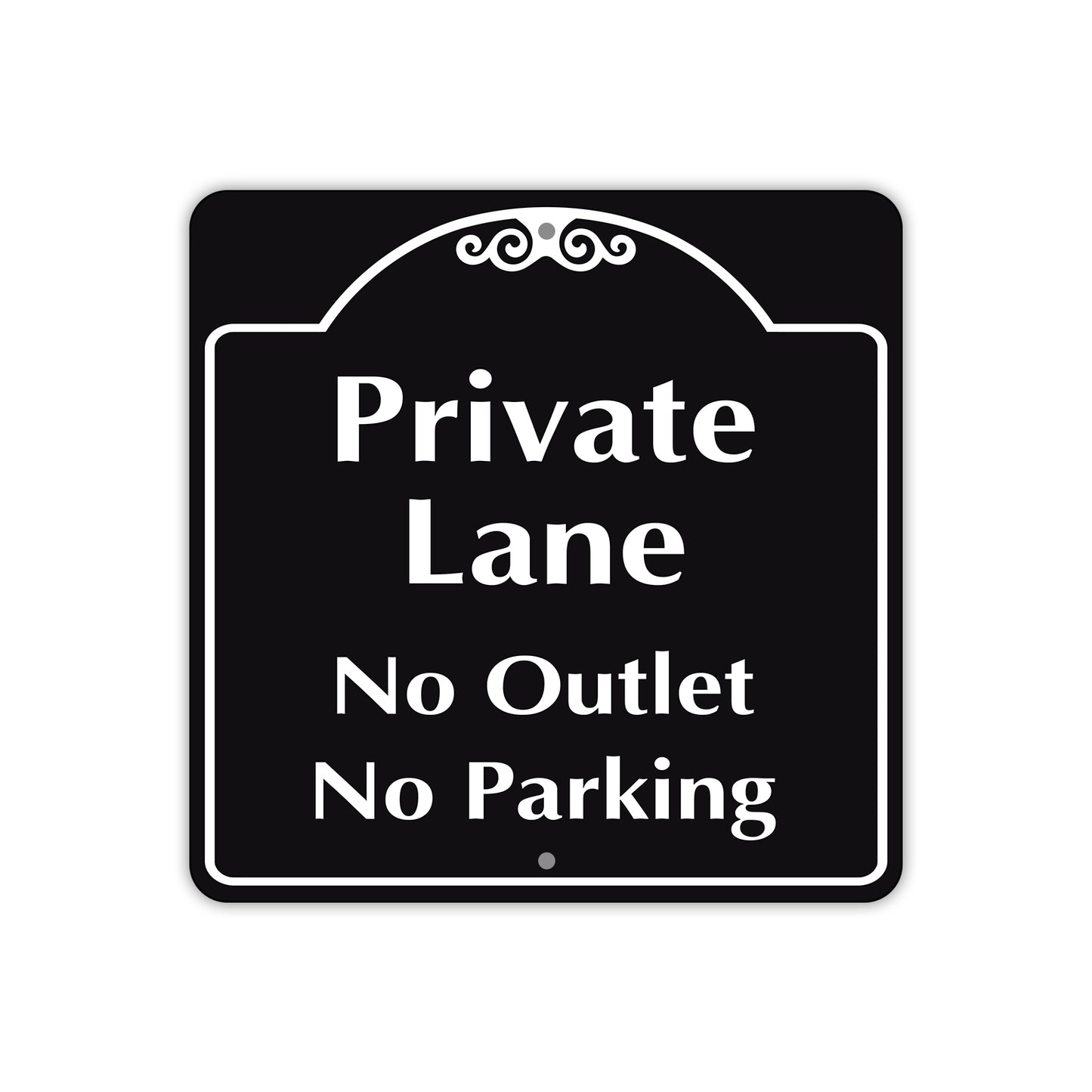 Private Lane No Outlet No Parking Metal Sign  