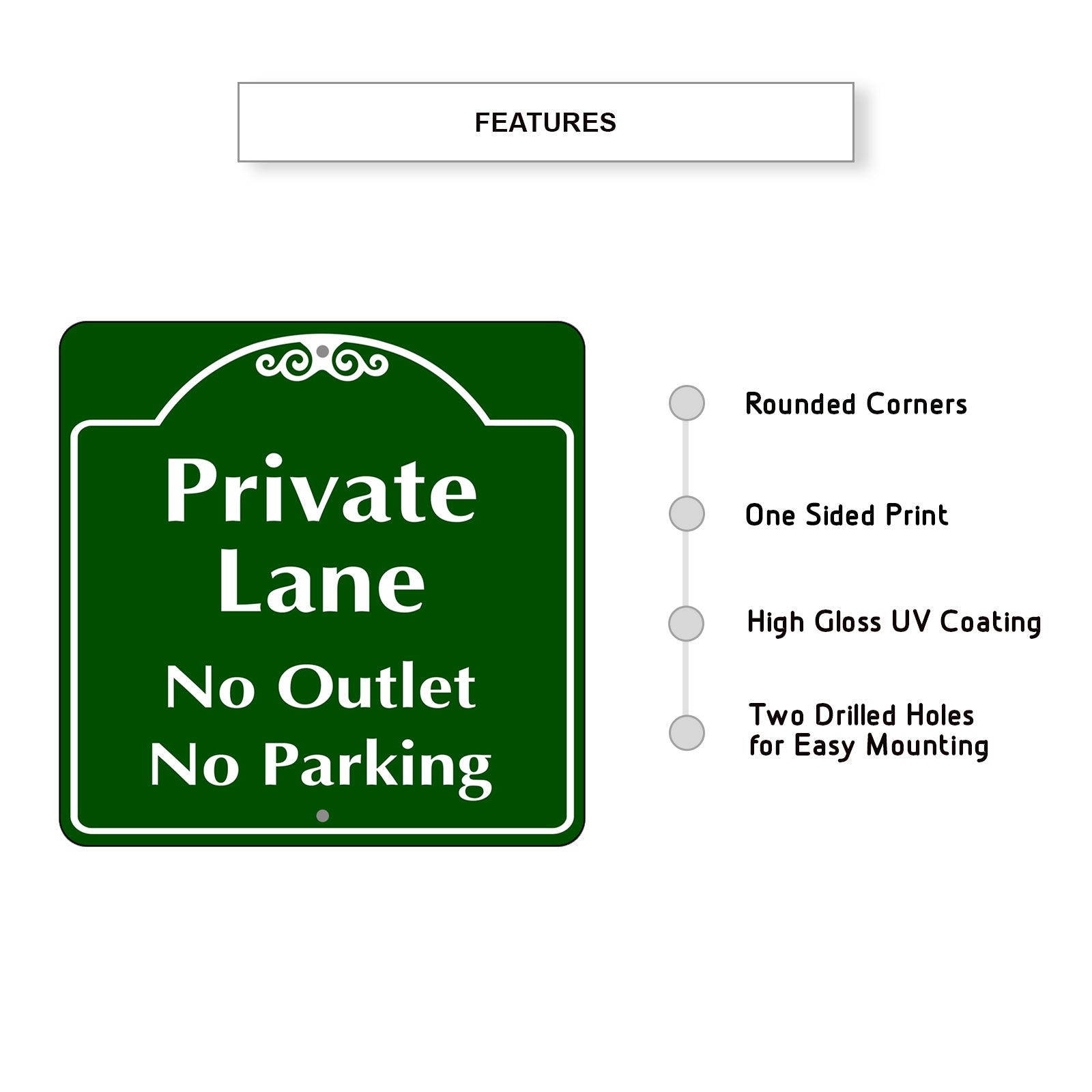 Private Lane No Outlet No Parking Metal Sign Features