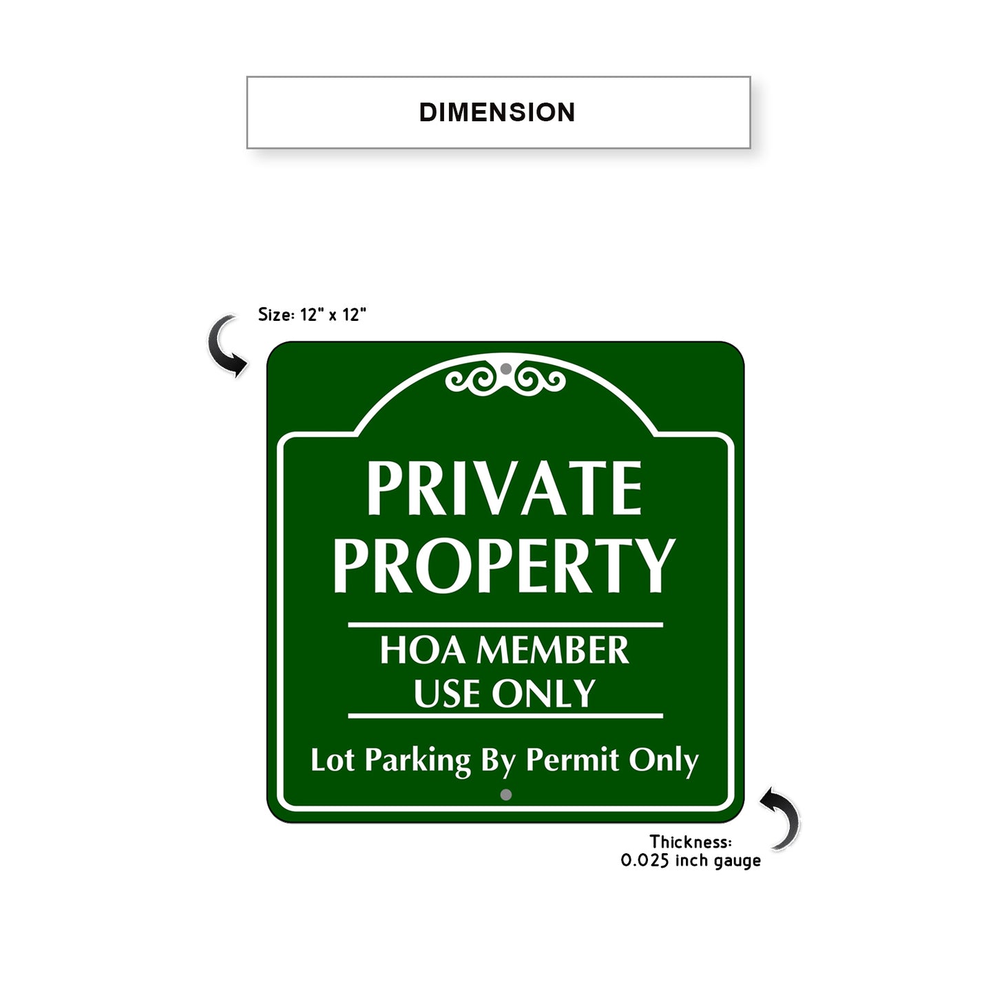 Private Property HOA Member Use Only Metal Sign Dimension