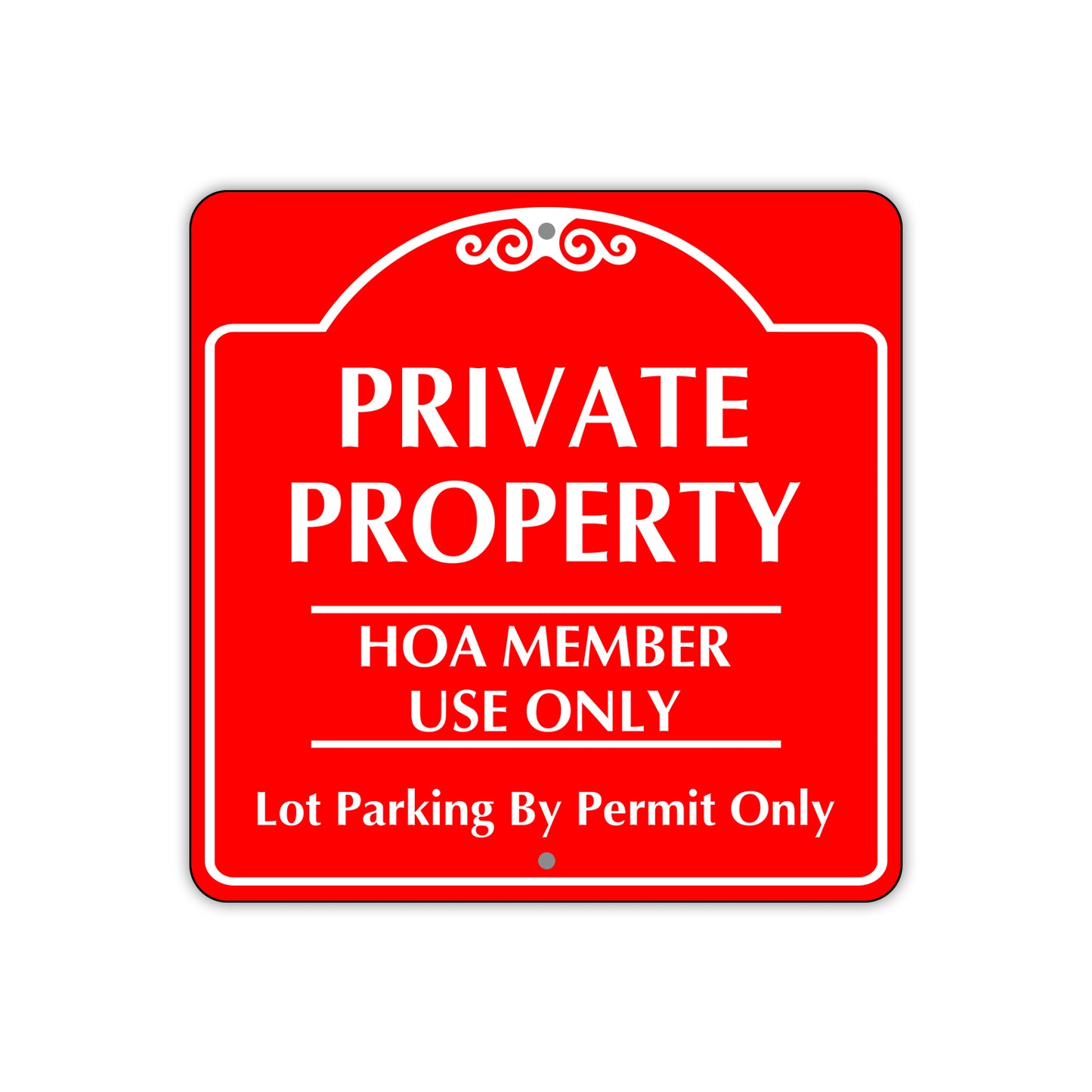 Private Property HOA Member Use Only Sign