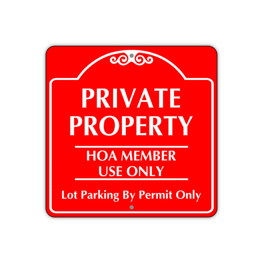 Private Property HOA Member Use Only Sign