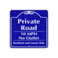 Private Road 10 MPH No Outlet Metal Sign Plate